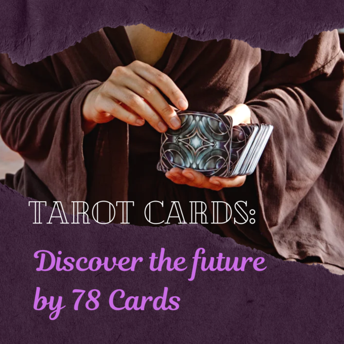 Tarot Cards : Discover the future by 78 Cards